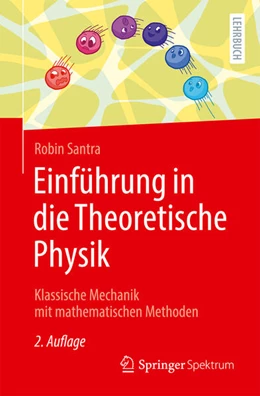 Abbildung von Santra | Einführung in die Theoretische Physik | 2. Auflage | 2023 | beck-shop.de