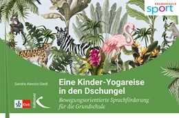 Abbildung von Alessio-Siedl | Eine Kinder-Yogareise in den Dschungel | 1. Auflage | 2023 | beck-shop.de