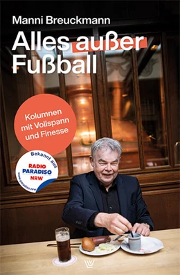 Abbildung von Breuckmann | Alles außer Fußball | 1. Auflage | 2023 | beck-shop.de