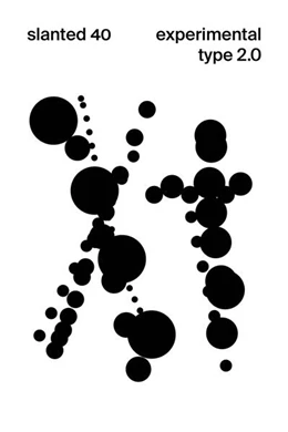 Abbildung von Slanted Publishers | Slanted 40 - Experimental Type 2.0 | 1. Auflage | 2023 | beck-shop.de