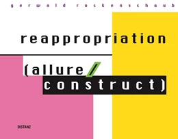 Abbildung von Rockenschaub / Weidinger | reappropriation (allure/construct) | 1. Auflage | 2023 | beck-shop.de