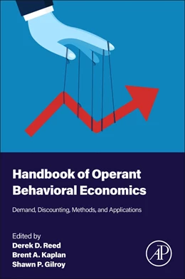 Abbildung von Reed / Kaplan | Handbook of Operant Behavioral Economics | 1. Auflage | 2025 | beck-shop.de