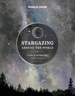 Abbildung von Stargazing Around the World: A Tour of the Night Sky | 2. Auflage | 2024 | beck-shop.de