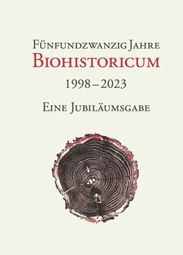 Abbildung von Geus / Höxtermann | 25 Jahre Biohistoricum | 1. Auflage | 2023 | beck-shop.de
