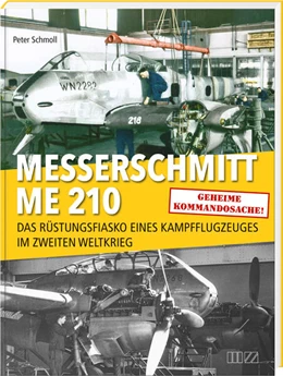 Abbildung von Schmoll | Messerschmitt Me 210 | 1. Auflage | 2023 | beck-shop.de