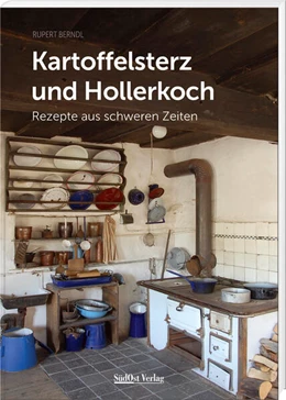 Abbildung von Berndl | Kartoffelsterz und Hollerkoch | 3. Auflage | 2023 | beck-shop.de
