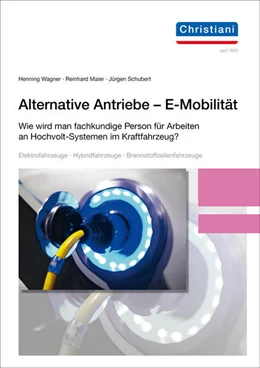 Abbildung von Maier / Schubert | Alternative Antriebe - E-Mobilität | 4. Auflage | 2023 | beck-shop.de