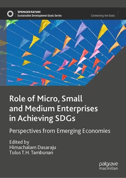 Abbildung von Dasaraju / Tambunan | Role of Micro, Small and Medium Enterprises in Achieving SDGs | 1. Auflage | 2023 | beck-shop.de