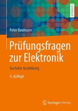Abbildung von Baumann | Prüfungsfragen zur Elektronik | 4. Auflage | 2023 | beck-shop.de
