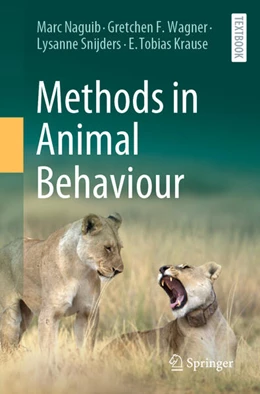 Abbildung von Naguib / Wagner | Methods in Animal Behaviour | 1. Auflage | 2023 | beck-shop.de