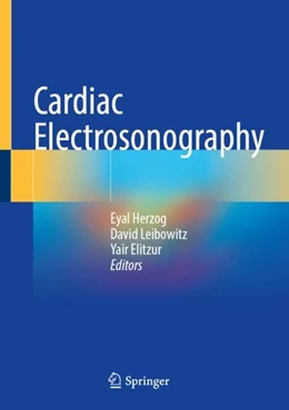 Abbildung von Herzog / Leibowitz | Cardiac Electrosonography | 1. Auflage | 2023 | beck-shop.de