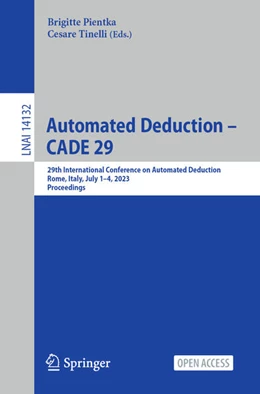 Abbildung von Pientka / Tinelli | Automated Deduction – CADE 29 | 1. Auflage | 2023 | 14132 | beck-shop.de