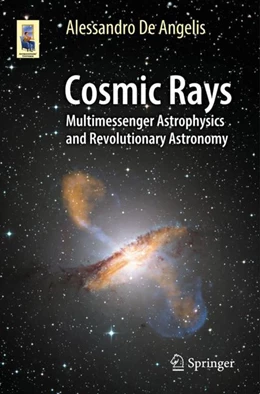 Abbildung von De Angelis | Cosmic Rays | 1. Auflage | 2023 | beck-shop.de