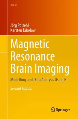 Abbildung von Polzehl / Tabelow | Magnetic Resonance Brain Imaging | 2. Auflage | 2023 | beck-shop.de