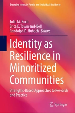 Abbildung von Koch / Townsend-Bell | Identity as Resilience in Minoritized Communities | 1. Auflage | 2023 | beck-shop.de