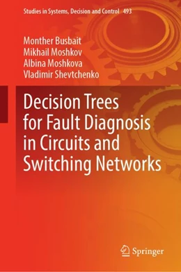 Abbildung von Busbait / Moshkov | Decision Trees for Fault Diagnosis in Circuits and Switching Networks | 1. Auflage | 2023 | 493 | beck-shop.de