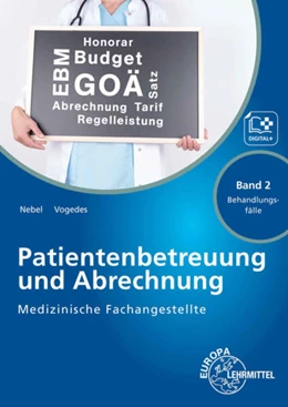 Abbildung von Nebel / Vogedes | Medizinische Fachangestellte Patientenbetreuung und Abrechnung | 14. Auflage | 2023 | beck-shop.de