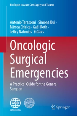 Abbildung von Tarasconi / Bui | Oncologic Surgical Emergencies | 1. Auflage | 2023 | beck-shop.de