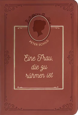 Abbildung von Schild | Eine Frau, die zu rühmen ist | 1. Auflage | 2022 | beck-shop.de