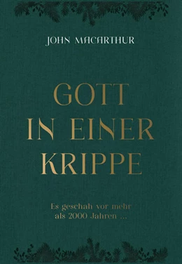 Abbildung von F. MacArthur | Gott in einer Krippe | 1. Auflage | 2023 | beck-shop.de