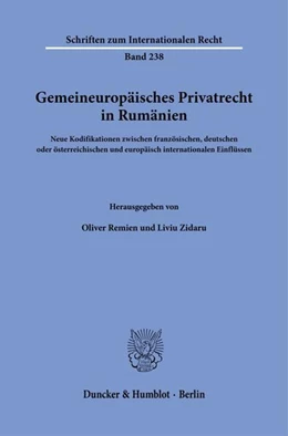 Abbildung von Remien / Zidaru | Gemeineuropäisches Privatrecht in Rumänien. | 1. Auflage | 2023 | beck-shop.de
