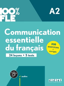 Abbildung von 100% FLE - Communication essentielle du français - A2 | 1. Auflage | 2023 | beck-shop.de