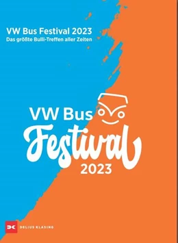 Abbildung von Olerth / Schlüter | VW Bus Festival 2023 | 1. Auflage | 2024 | beck-shop.de