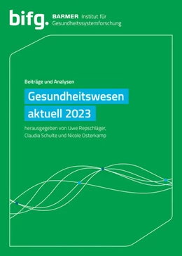 Abbildung von Repschläger / Osterkamp | BARMER Gesundheitswesen aktuell 2023 | 1. Auflage | 2023 | beck-shop.de