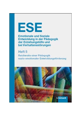 Abbildung von Gingelmaier / Herz | ESE Emotionale und Soziale Entwicklung in der Pädagogik der Erziehungshilfe und bei Verhaltensstörungen. Heft 5 | 1. Auflage | 2023 | beck-shop.de