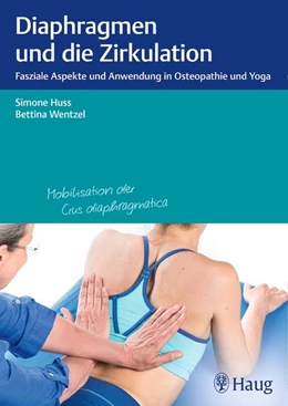 Abbildung von Huss / Wentzel | Diaphragmen und die Zirkulation | 1. Auflage | 2015 | beck-shop.de