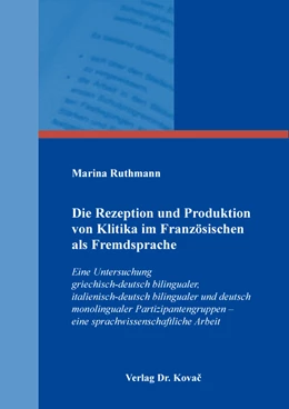 Abbildung von Ruthmann | Die Rezeption und Produktion von Klitika im Französischen als Fremdsprache | 1. Auflage | 2023 | 269 | beck-shop.de