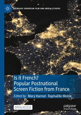 Abbildung von Harrod / Moine | Is it French? Popular Postnational Screen Fiction from France | 1. Auflage | 2024 | beck-shop.de