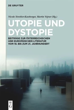 Abbildung von Vejvar / Streitler-Kastberger | Utopie und Dystopie | 1. Auflage | 2023 | beck-shop.de