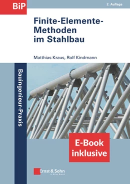 Abbildung von Kraus / Kindmann | Finite-Elemente-Methoden im Stahlbau, (inkl. ebook als PDF) | 2. Auflage | 2023 | beck-shop.de