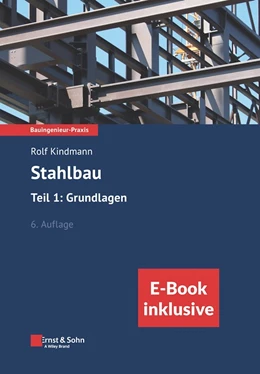 Abbildung von Kindmann | Stahlbau: Teil 1: Grundlagen | 6. Auflage | 2024 | beck-shop.de