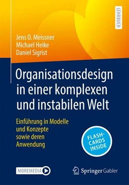 Abbildung von Meissner / Heike | Organisationsdesign in einer komplexen und instabilen Welt | 1. Auflage | 2023 | beck-shop.de
