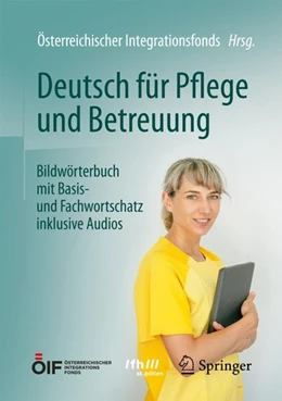 Abbildung von Österreichischer Integrationsfonds | Deutsch für Pflege und Betreuung | 1. Auflage | 2023 | beck-shop.de