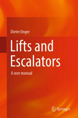 Abbildung von Unger | Lifts and Escalators | 1. Auflage | 2023 | beck-shop.de