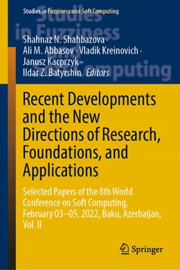 Abbildung von Shahbazova / Abbasov | Recent Developments and the New Directions of Research, Foundations, and Applications | 1. Auflage | 2023 | beck-shop.de