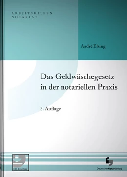 Abbildung von Elsing | Das Geldwäschegesetz in der notariellen Praxis | 3. Auflage | 2023 | beck-shop.de