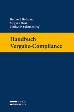 Abbildung von Hofbauer / Heid | Handbuch Vergabe-Compliance | 1. Auflage | 2024 | beck-shop.de