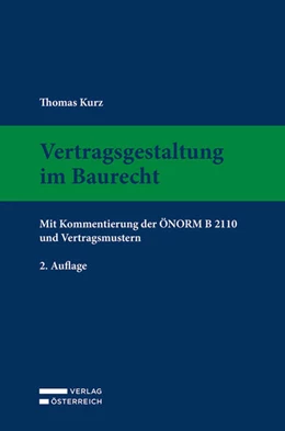Abbildung von Kurz | Vertragsgestaltung im Baurecht | 2. Auflage | 2023 | beck-shop.de