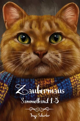 Abbildung von Schorler | Zaubermaus - Sammelband 1-5 | 1. Auflage | 2023 | beck-shop.de