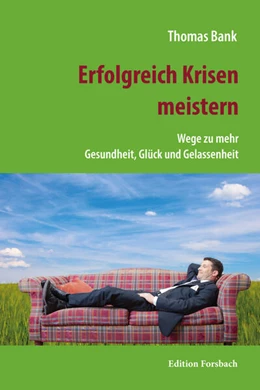 Abbildung von Bank | Erfolgreich Krisen meistern | 2. Auflage | 2025 | beck-shop.de
