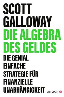 Abbildung von Galloway | Die Algebra des Geldes | 1. Auflage | 2024 | beck-shop.de