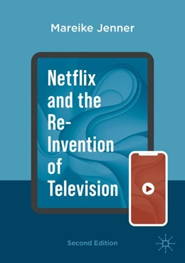Abbildung von Jenner | Netflix and the Re-invention of Television | 2. Auflage | 2023 | beck-shop.de