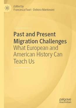 Abbildung von Fauri / Mantovani | Past and Present Migration Challenges | 1. Auflage | 2024 | beck-shop.de