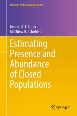 Abbildung von Seber / Schofield | Estimating Presence and Abundance of Closed Populations | 1. Auflage | 2023 | beck-shop.de