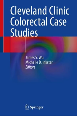 Abbildung von Wu / Inkster | Cleveland Clinic Colorectal Case Studies | 1. Auflage | 2025 | beck-shop.de