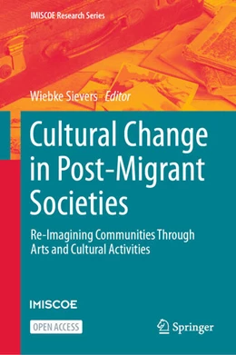 Abbildung von Sievers | Cultural Change in Post-Migrant Societies | 1. Auflage | 2023 | beck-shop.de